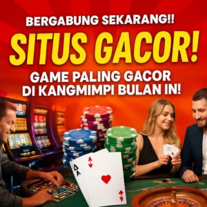 situs gacor kangmimpi